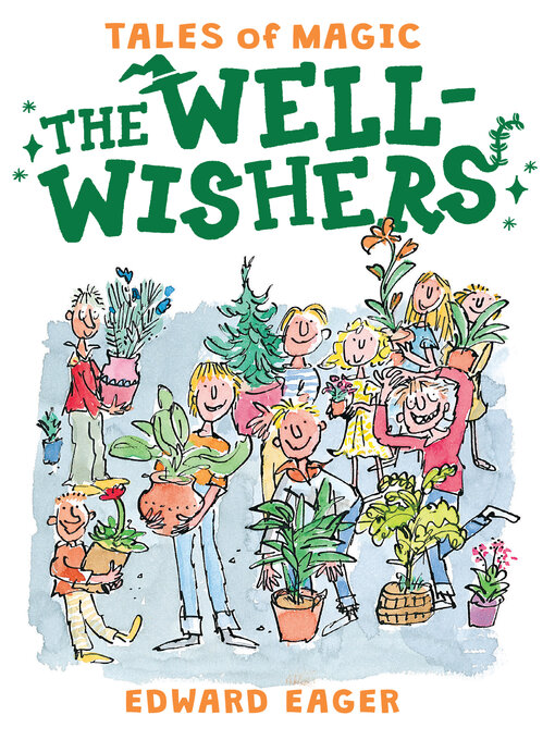 Title details for The Well-Wishers by Edward Eager - Available